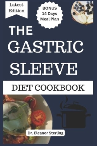 Cover of The Gastric Sleeve Diet Cookbook