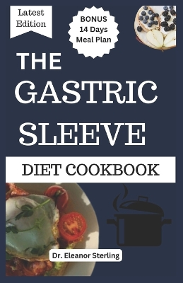 Book cover for The Gastric Sleeve Diet Cookbook