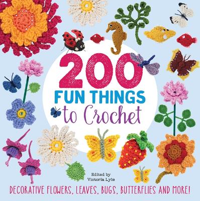 Cover of 200 Fun Things to Crochet