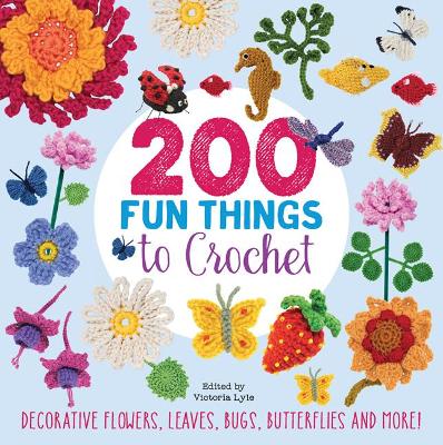 Cover of 200 Fun Things to Crochet