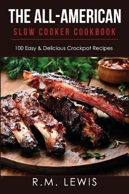 Book cover for The All-American Slow Cooker Cookbook