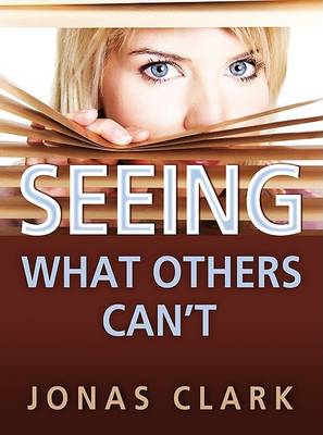 Book cover for Seeing What Others Can't