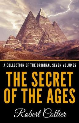 Book cover for The Secret of the Ages - A Collection of the Original Seven Volumes