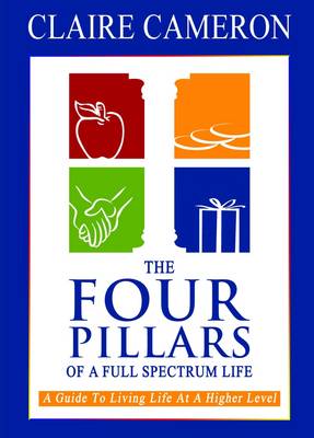 Book cover for The Four Pillars of a Full Spectrum Life