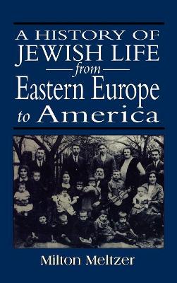 Book cover for A History of Jewish Life from Eastern Europe to America