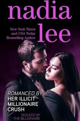 Cover of Romanced by Her Illicit Millionaire Crush