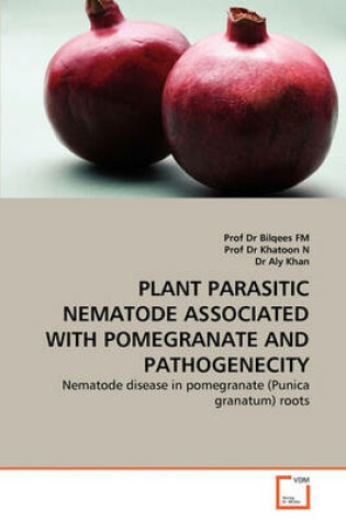 Cover of Plant Parasitic Nematode Associated with Pomegranate and Pathogenecity