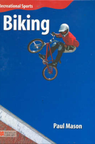 Cover of Recreational Sport Biking Macmillan Library