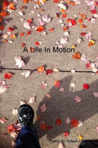 Cover of A Life In Motion