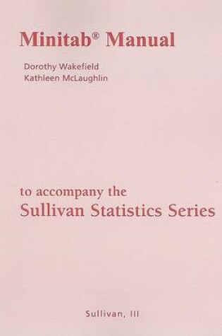 Cover of Minitab Manual for the Sullivan Statistics Series