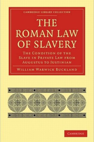 Cover of The Roman Law of Slavery