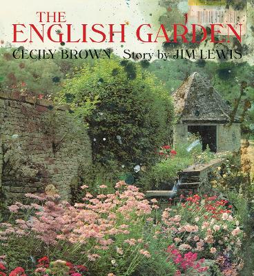 Book cover for Cecily Brown & Jim Lewis: The English Garden