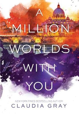 Million Worlds with You by Claudia Gray