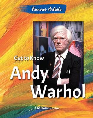 Book cover for Get to Know Andy Warhol