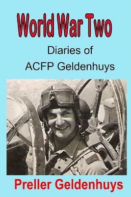 Book cover for World War Two Diaries of ACFP Geldenhuys