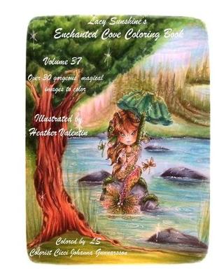 Cover of Lacy Sunshine's Enchanted Cove Coloring Book