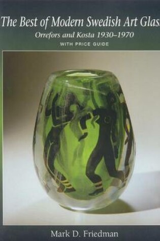 Cover of The Best of Modern Swedish Art Glass