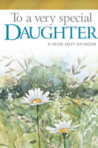 Cover of To A Very Special Daughter