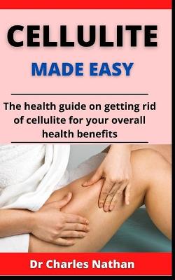 Book cover for Cellulite Made Easy