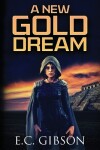 Book cover for A New Gold Dream