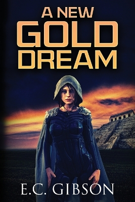 Cover of A New Gold Dream