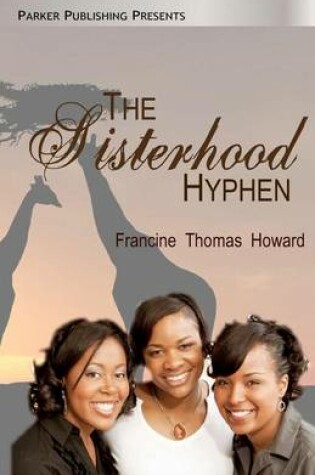 Cover of The Sisterhood Hyphen