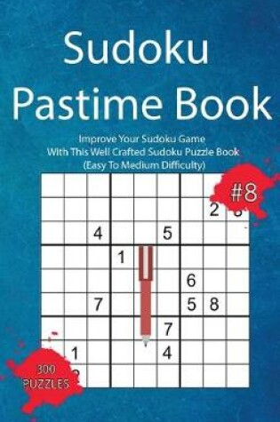 Cover of Sudoku Pastime Book #8