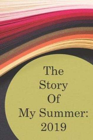 Cover of The Story of My Summer