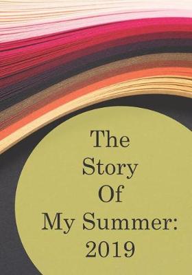 Book cover for The Story of My Summer