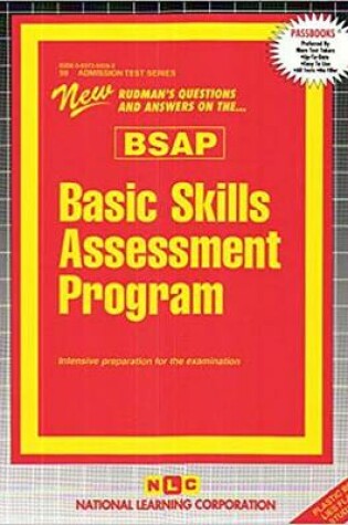 Cover of BASIC SKILLS ASSESSMENT PROGRAM (BSAP)