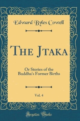 Cover of The Jātaka, Vol. 4