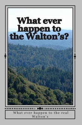 Book cover for What Ever Happen to the Walton's?