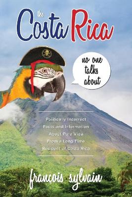 Book cover for The Costa Rica No One Talks About