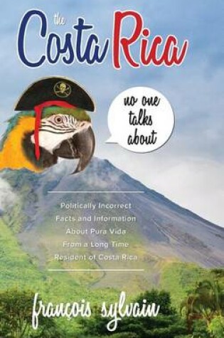 Cover of The Costa Rica No One Talks About