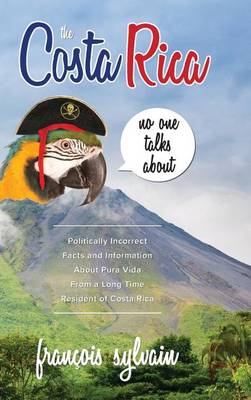 Book cover for The Costa Rica No One Talks About