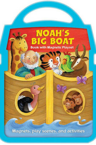 Cover of Noah's Big Boat Magnetic Book and Playset