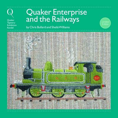 Book cover for Quaker Enterprise and the Railways