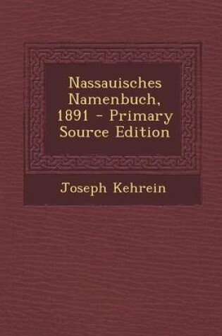 Cover of Nassauisches Namenbuch, 1891 - Primary Source Edition