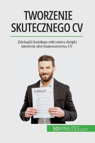 Cover of Tworzenie skutecznego CV