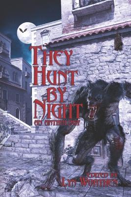 Book cover for They Hunt by Night