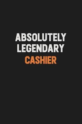 Book cover for Absolutely Legendary Cashier