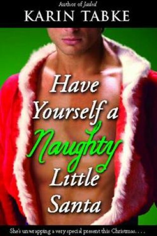 Cover of Have Yourself a Naughty Little Sant