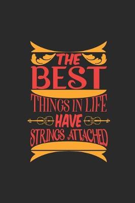 Book cover for The Best Things In Life Have String Attached