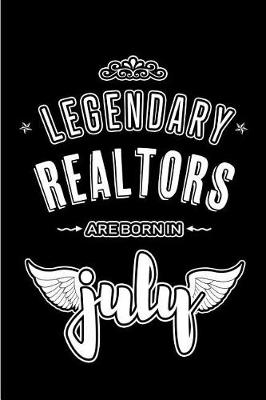 Book cover for Legendary Realtors are born in July