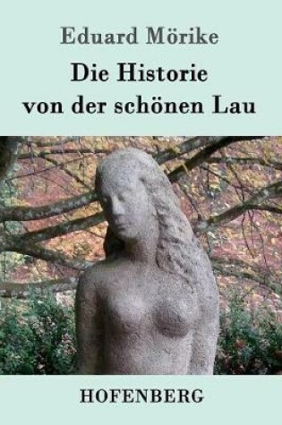 Cover of Die Historie von der sch�nen Lau