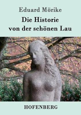 Book cover for Die Historie von der schönen Lau