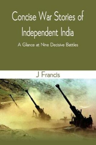 Cover of Concise War Stories of Independent India