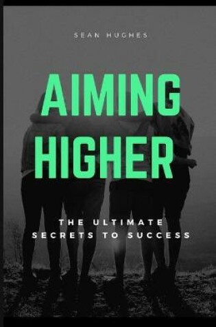 Cover of Aiming Higher Handbook