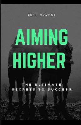 Book cover for Aiming Higher Handbook