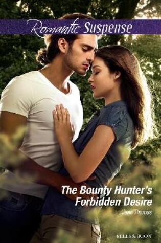 Cover of The Bounty Hunter's Forbidden Desire
